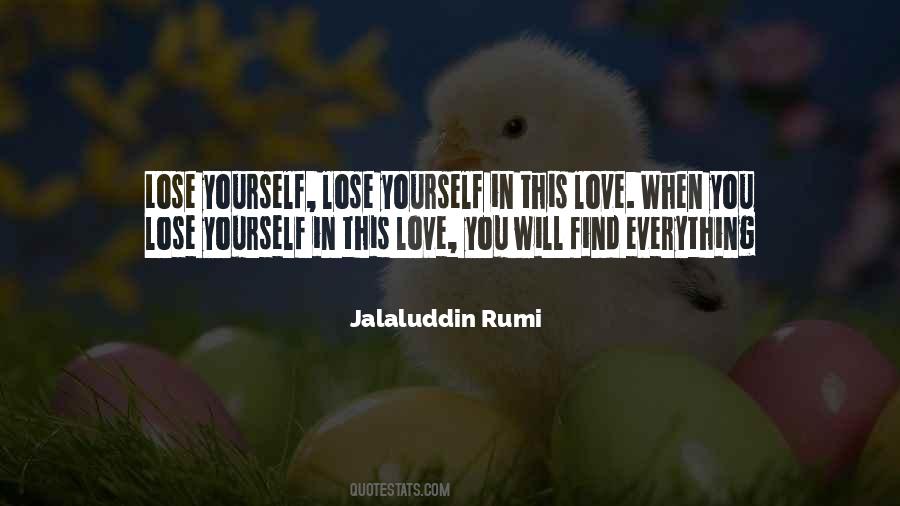 When You Lose Yourself Quotes #821678