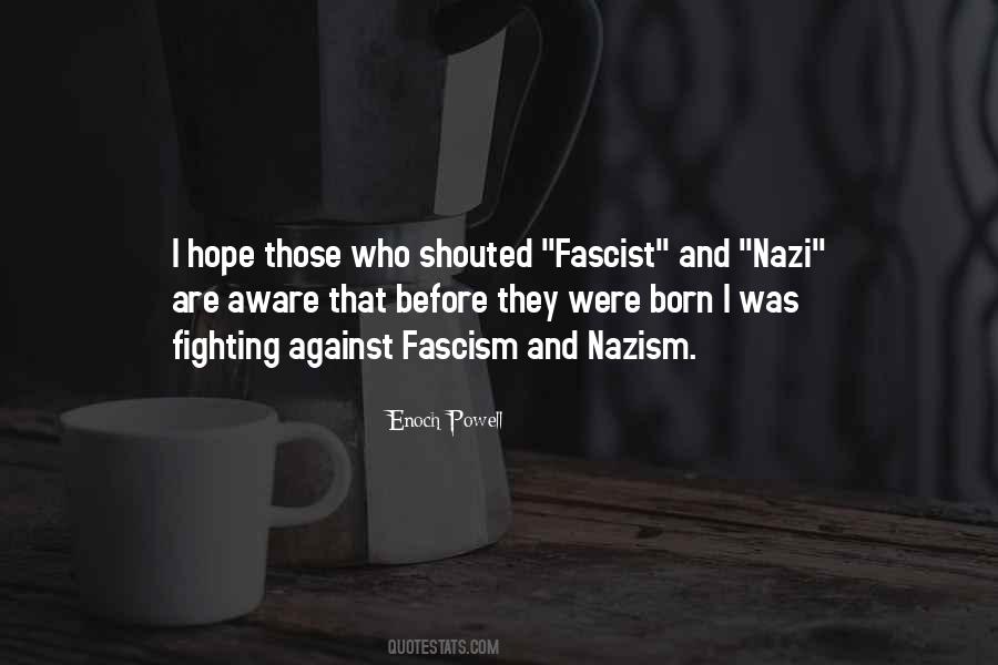 Fascism And Nazism Quotes #136769