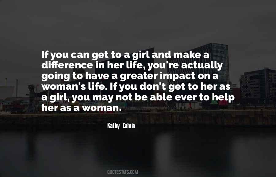 A Girl You Quotes #1859725