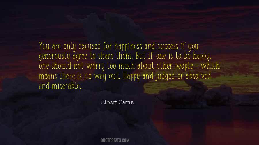 Albert Camus Happiness Quotes #1017041