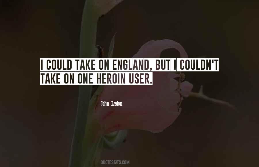 Quotes About Heroin Users #1084925