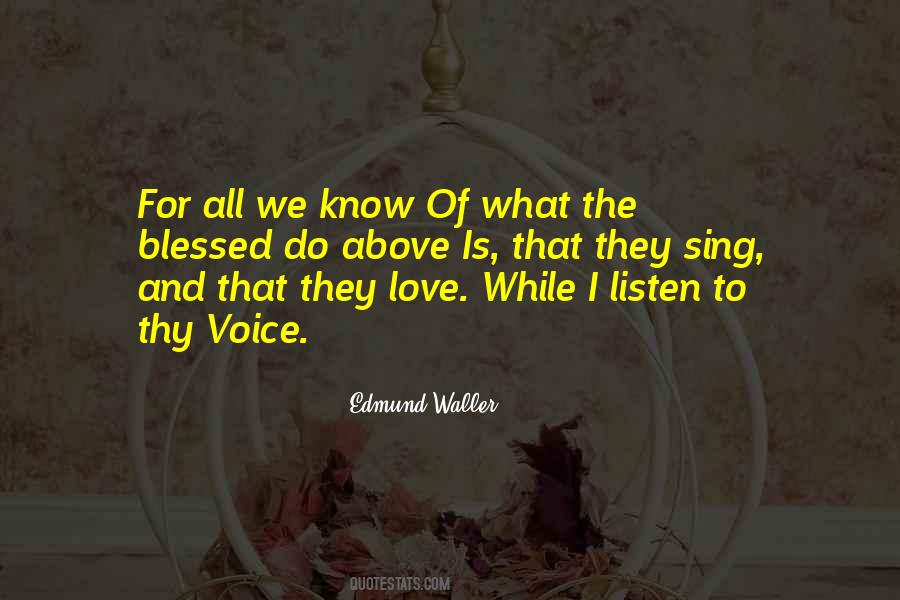 Blessed Voice Quotes #524612