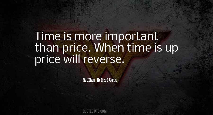 Time Is More Important Quotes #945687