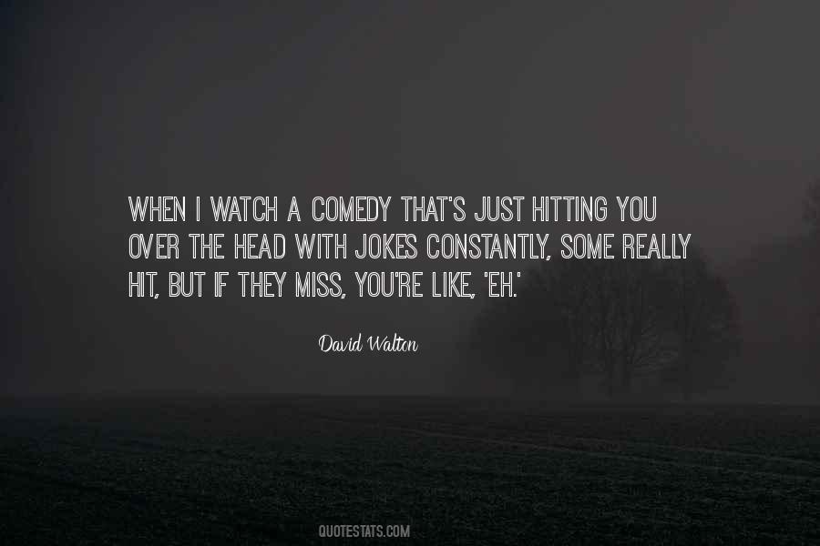 When They Hit Quotes #1106139