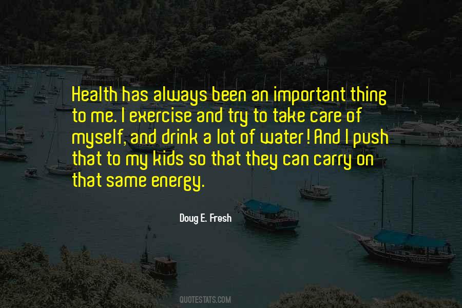 Take Care Of Health Quotes #1166600
