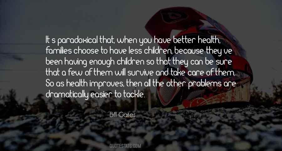 Take Care Of Health Quotes #1285213