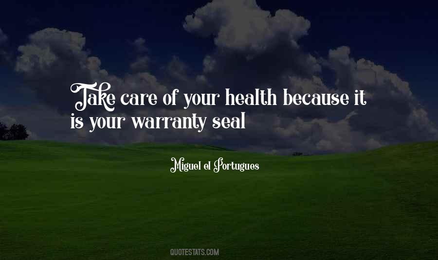 Take Care Of Health Quotes #559775