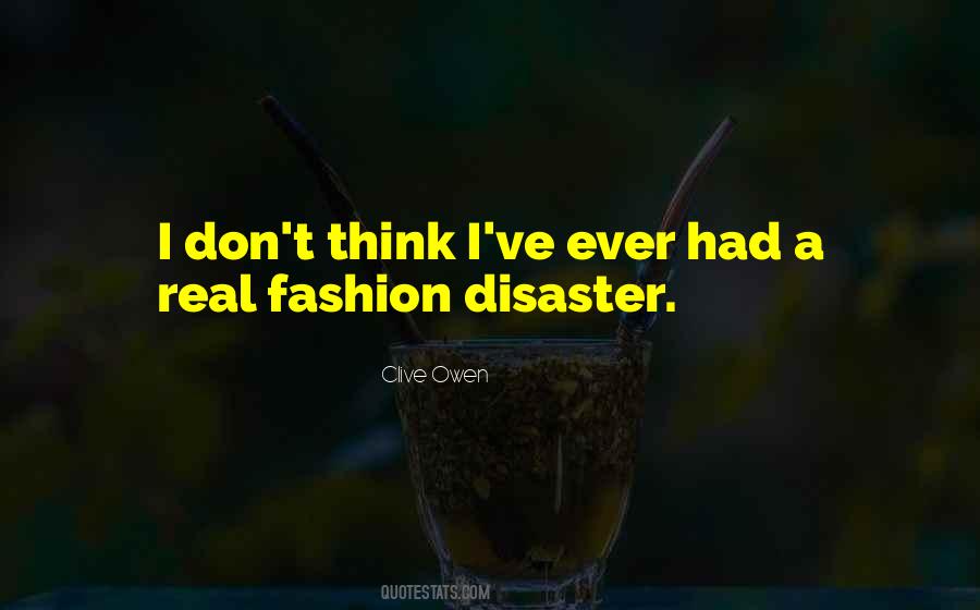 Fashion Disaster Quotes #1081415