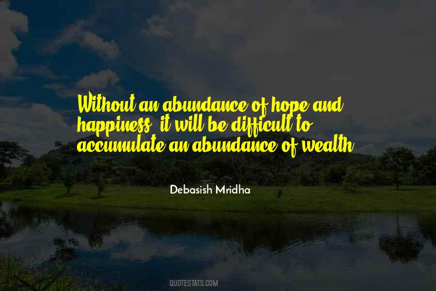 Wealth Happiness Quotes #367958