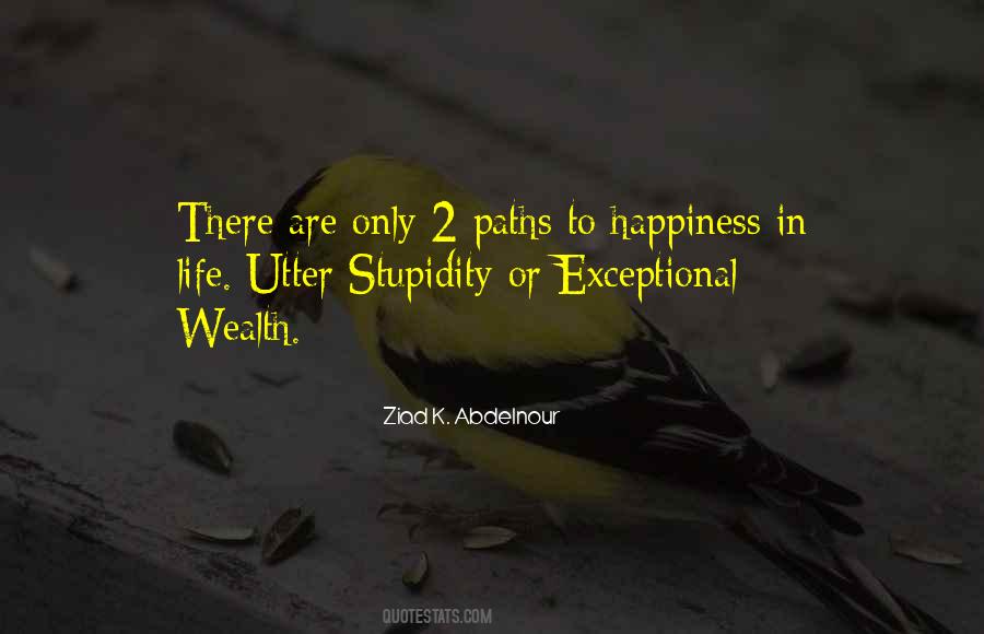 Wealth Happiness Quotes #640310