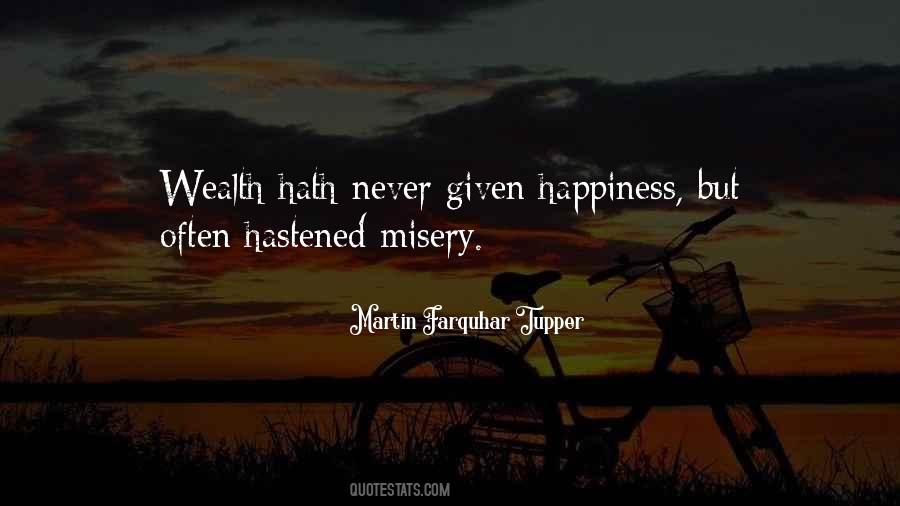 Wealth Happiness Quotes #659327