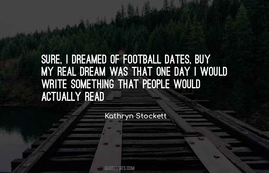 Dream Football Quotes #336217