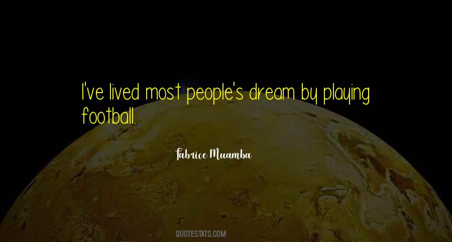 Dream Football Quotes #871574