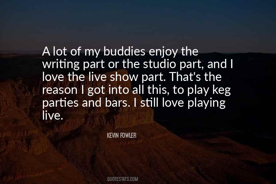 I Love To Party Quotes #735121