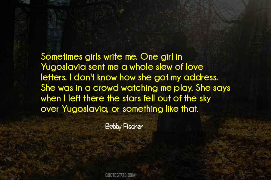 Girl Left Quotes #1505992