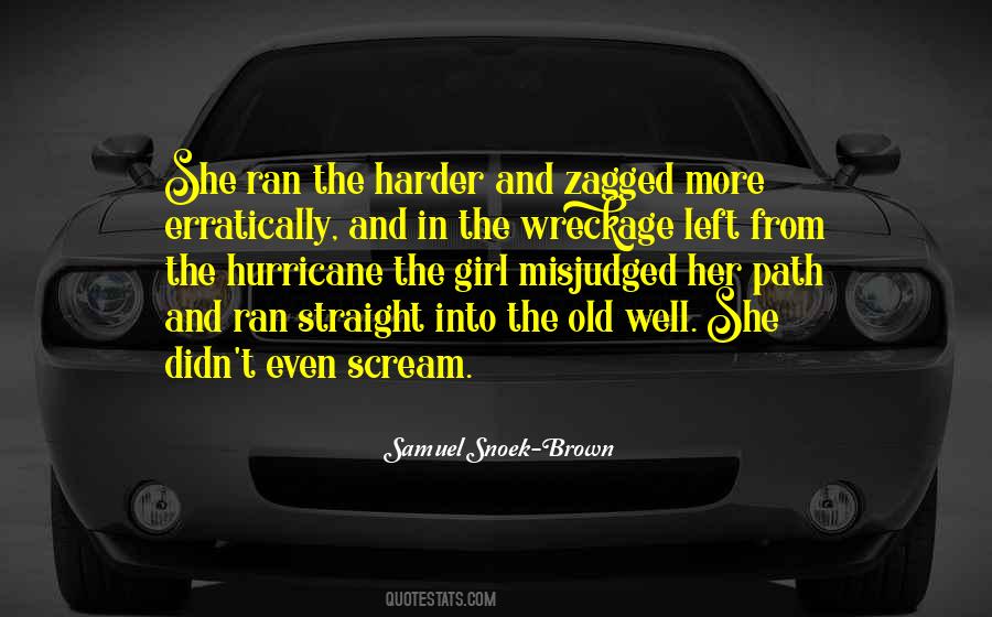 Girl Left Quotes #1812642
