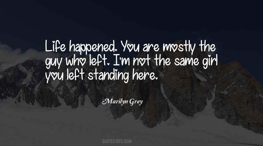 Girl Left Quotes #476353