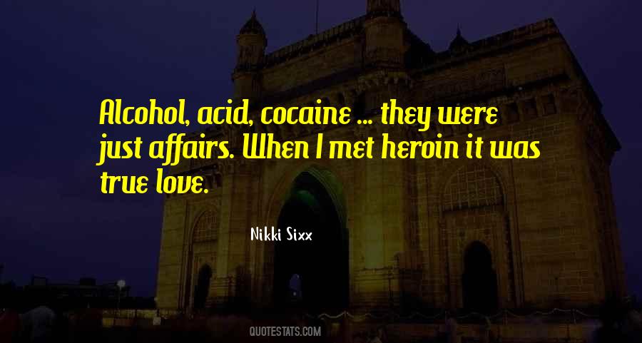 Quotes About Heroin #1096907