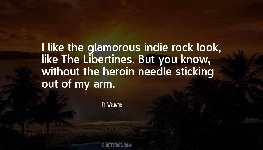 Quotes About Heroin #1181534