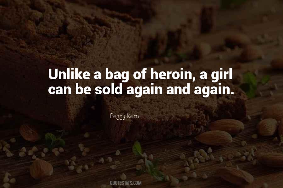 Quotes About Heroin #1709672