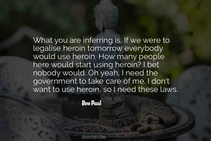 Quotes About Heroin #1864838
