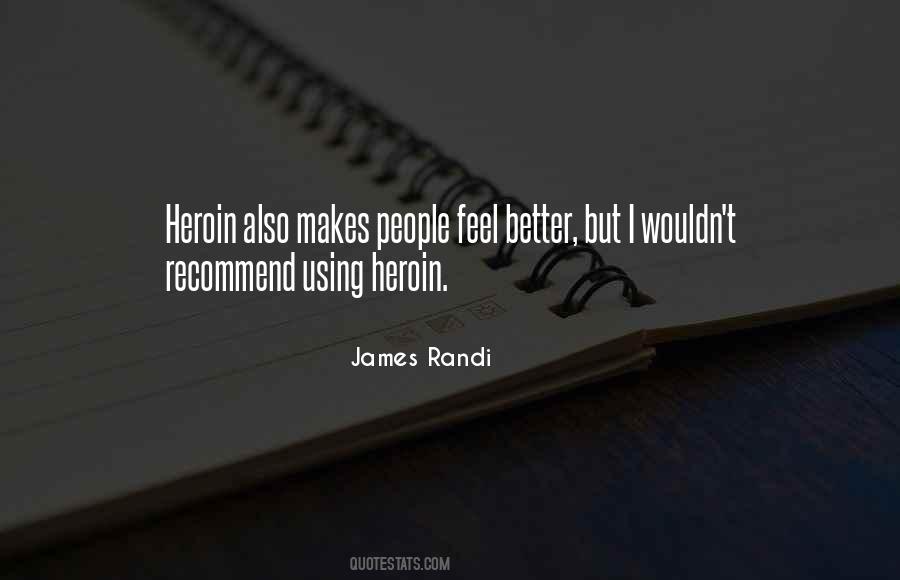 Quotes About Heroin #941708