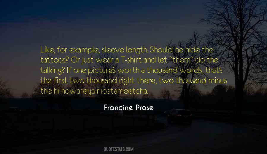 One Picture Is Worth A Thousand Words Quotes #1668366
