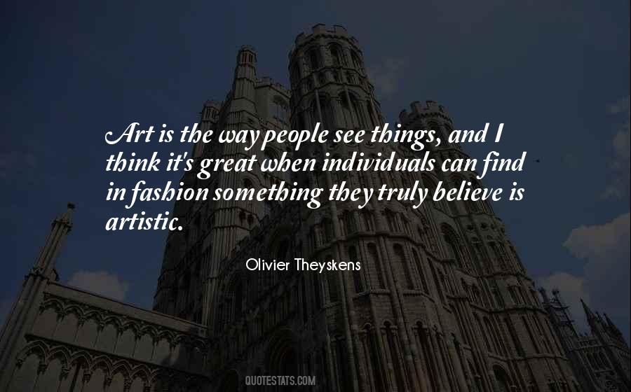 Fashion Is Art Quotes #1622924