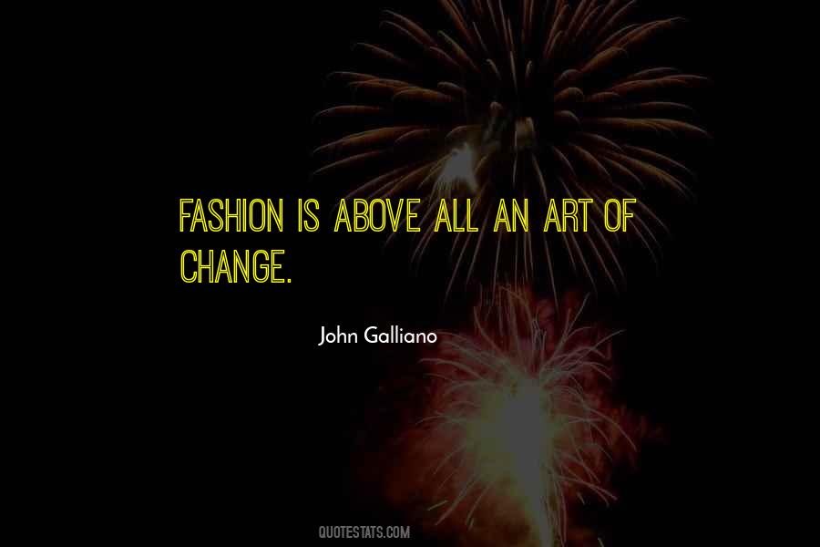 Fashion Is Art Quotes #63815