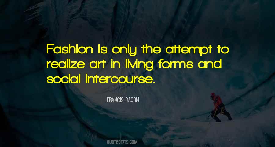 Fashion Is Art Quotes #726199