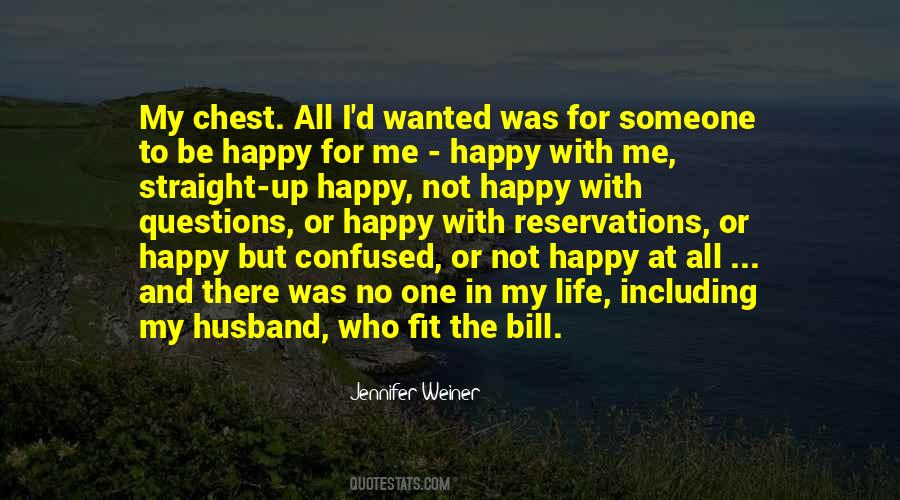 Happy Not Happy Quotes #404460