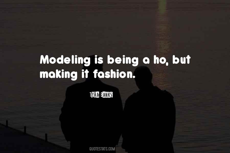 Fashion Modeling Quotes #669366