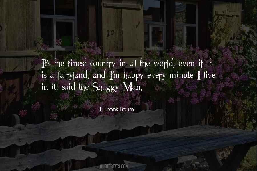 Live Every Minute Quotes #1090653