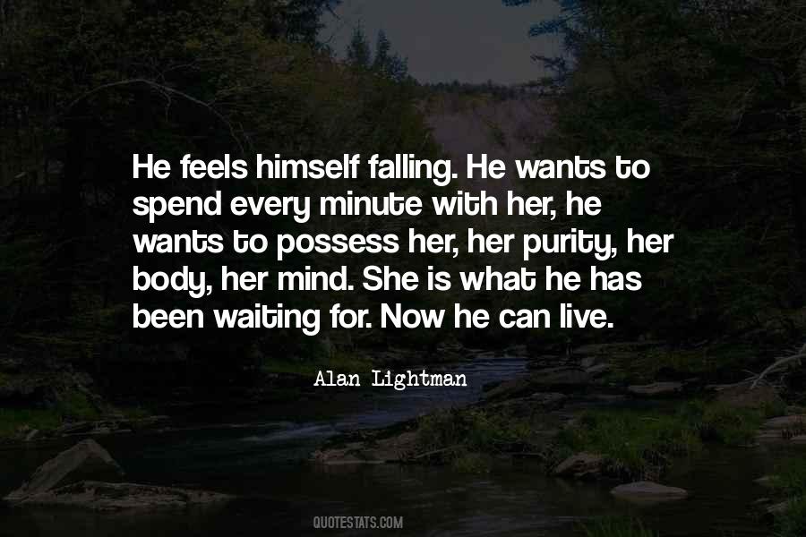 Live Every Minute Quotes #1275811