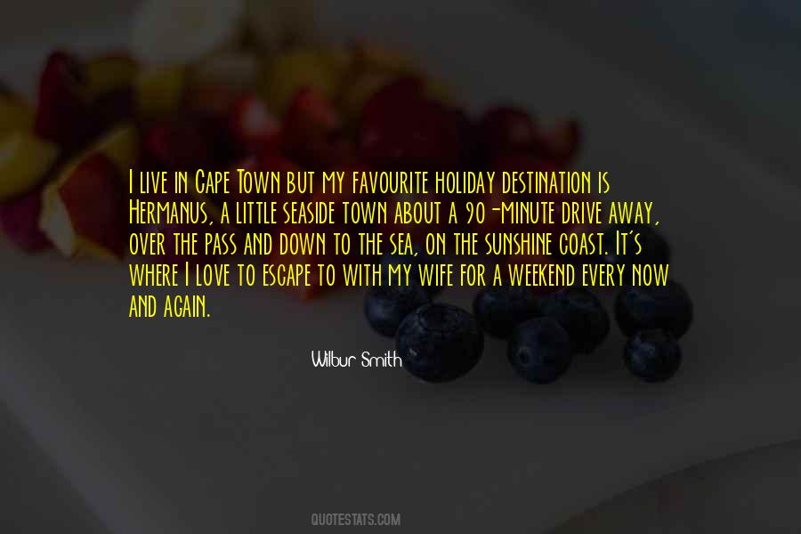 Live Every Minute Quotes #1557960