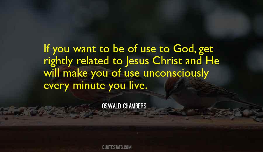 Live Every Minute Quotes #1831160