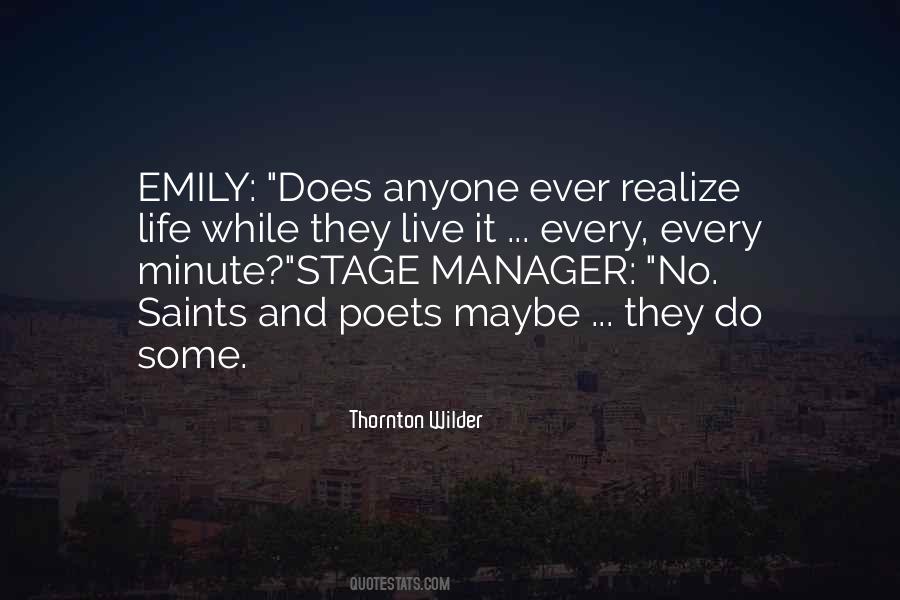 Live Every Minute Quotes #376267