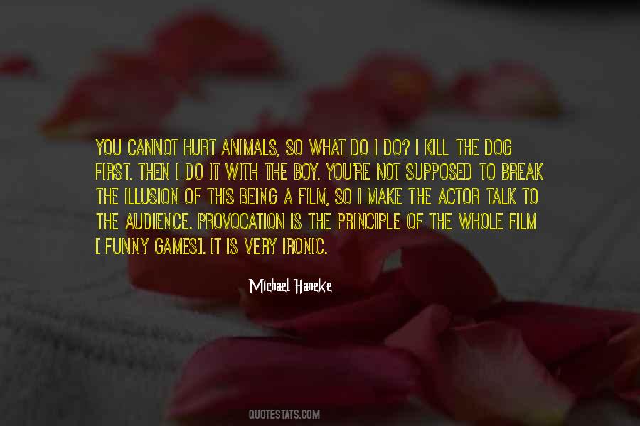 If Animals Could Talk Quotes #1870346