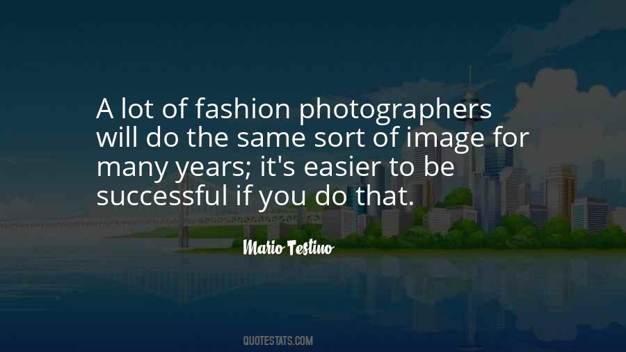 Fashion Photographers Quotes #688390
