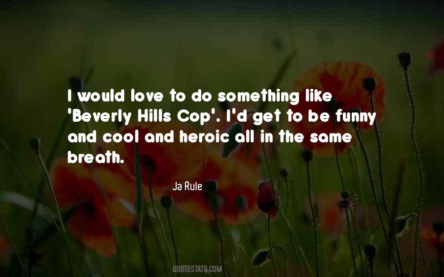 Quotes About Heroic Love #1806109