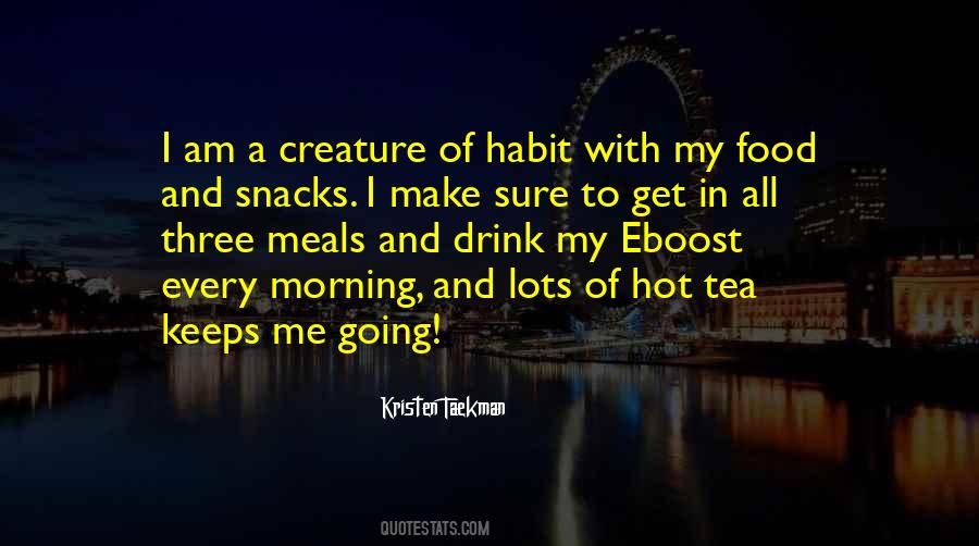 My Morning Tea Quotes #921946