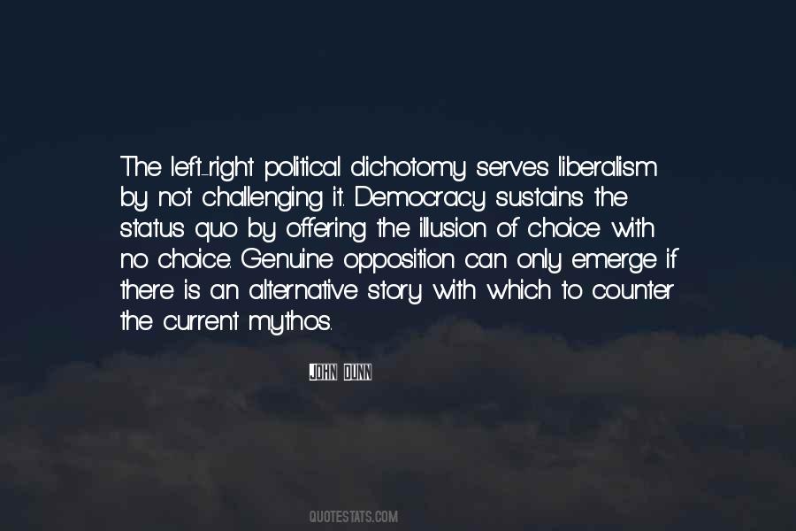 Choice Is An Illusion Quotes #184987