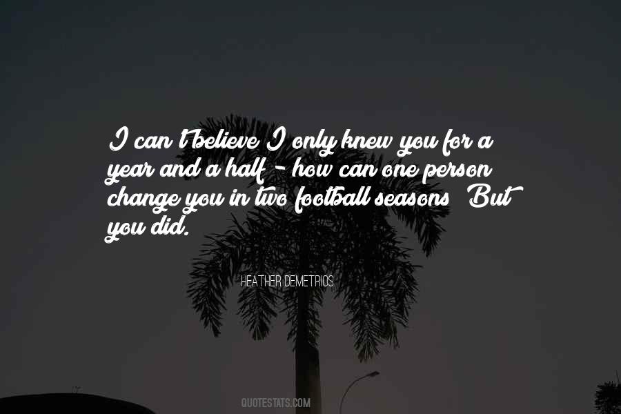 One And Only Person Quotes #398465