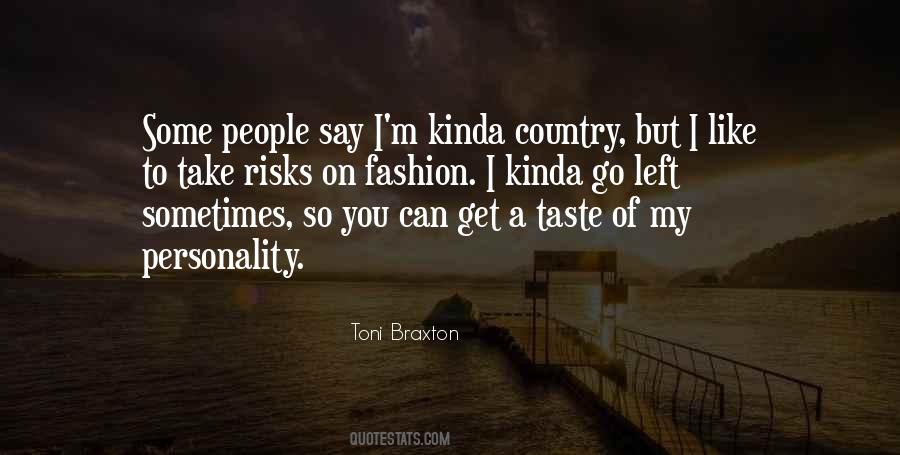 Fashion Risks Quotes #988883