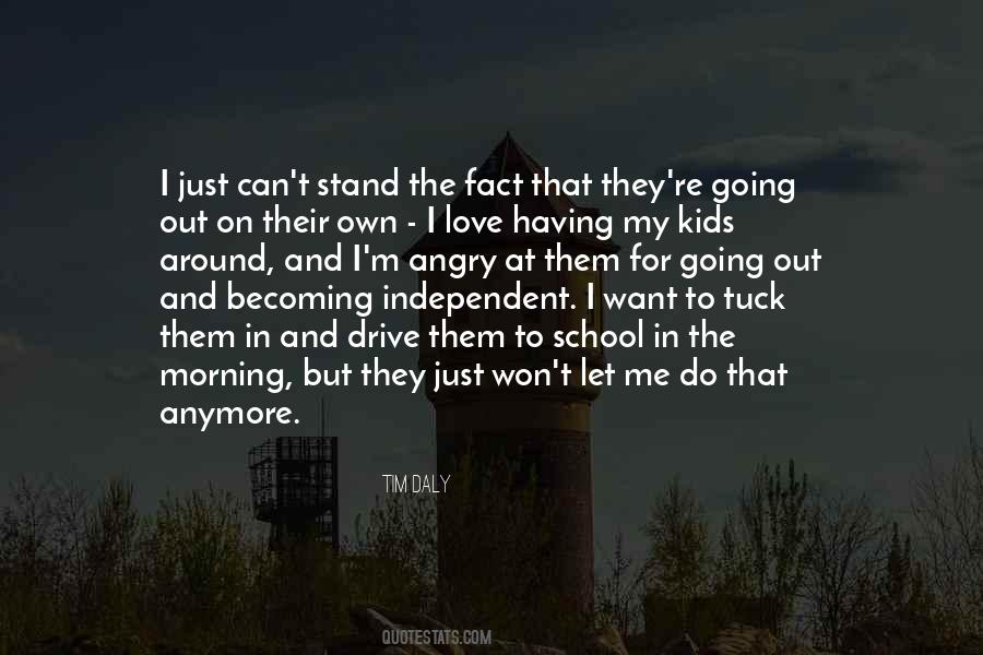 I Can Stand On My Own Quotes #1468641
