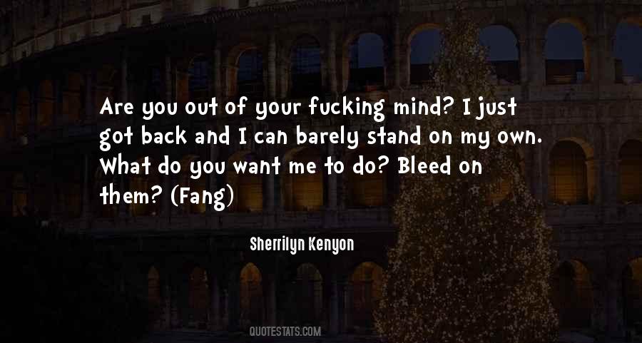 I Can Stand On My Own Quotes #1497971