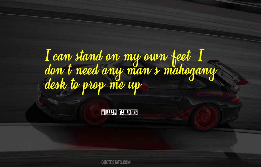 I Can Stand On My Own Quotes #1877792