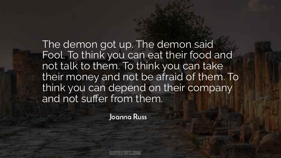 You Cannot Eat Money Quotes #938010