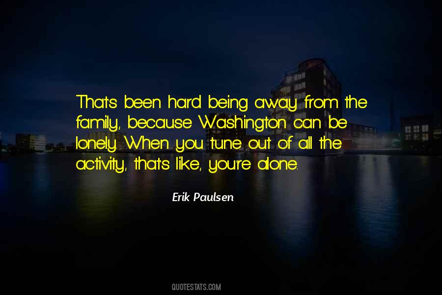 Not Lonely Just Alone Quotes #498648
