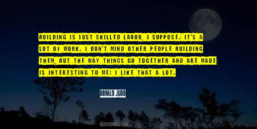 When We All Work Together Quotes #140720